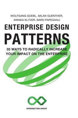 Wolfgang Goebl, Milan Guenther, Annika Klyver - Enterprise Design Patterns, Inbunden. Tillgänglighet: Lägg i varukorg