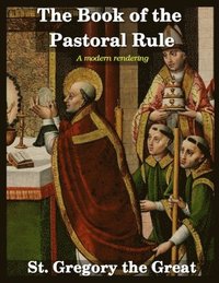 The Book of the Pastoral Rule