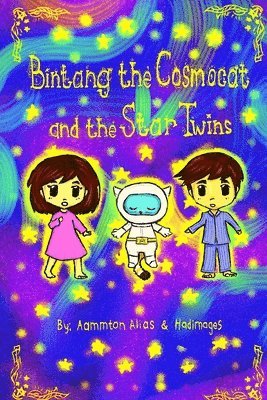 Aammton Alias, Erica Aammton - Bintang the Cosmocat and the Star Twins, Häftad