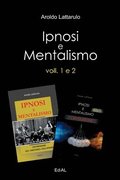 Ipnosi e Mentalismo - Volumi 1 e 2