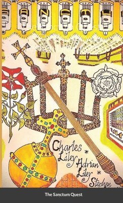 Adrian Liley, Stephen Liley, Charles Liley - Sanctum Quest, Häftad