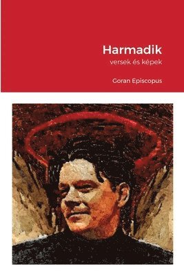 Goran Episcopus - Harmadik, Häftad. Tillgänglighet: Tillfälligt slut