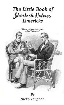 Nicko Vaughan - Little Book of Sherlock Holmes Limericks, Häftad