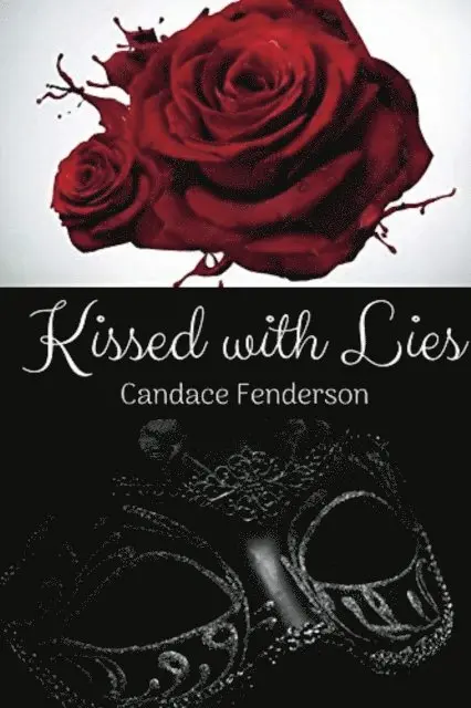 Candace Fenderson - Kissed with Lies, E-bok. Tillgänglighet: Lägg i varukorg