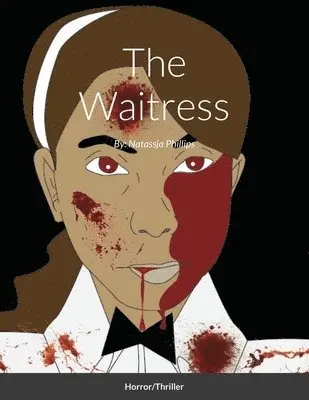 Natassja Phillips - Waitress, Häftad. Tillgänglighet: Tillfälligt slut