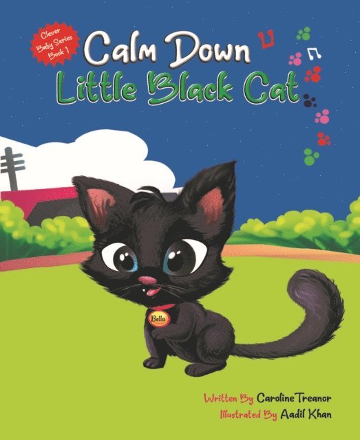 Caroline Treanor - Calm Down Little Black Cat: Clever Baby Series, E-bok