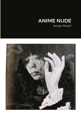 Sergio Bissoli - Anime Nude, Häftad