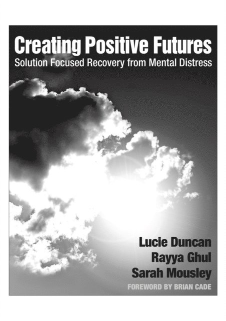 Lucie Duncan, Sarah Mousley, Rayya Ghul - Creating Positive Futures, E-bok