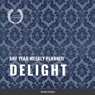Robbie Designs - Delight, Häftad. Tillgänglighet: Lägg i varukorg