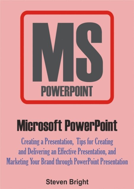 Steven Bright - Microsoft PowerPoint, E-bok