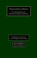 Democratizing Money