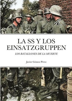 Javier Gomez Perez - SS Y Los Einsatzgruppen, Häftad. Tillgänglighet: Lägg i varukorg