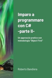 Imparo a programmare con C# - parte II