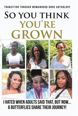 "So you think your grown?"