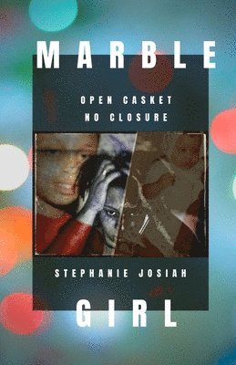 Stephanie Josiah - Marble Girl, Häftad. Tillgänglighet: Lägg i varukorg