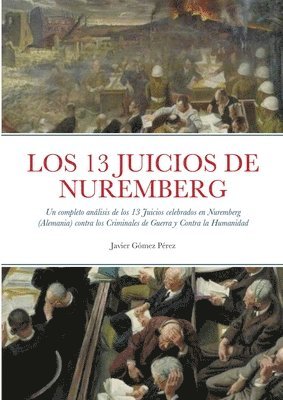 Javier Gomez Perez - 13 Juicios de Nuremberg, Häftad. Tillgänglighet: Lägg i varukorg