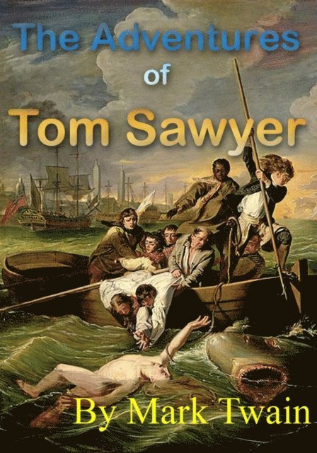 Sanjay Singh, Mark Twain - Adventures of Tom Sawyer, E-bok