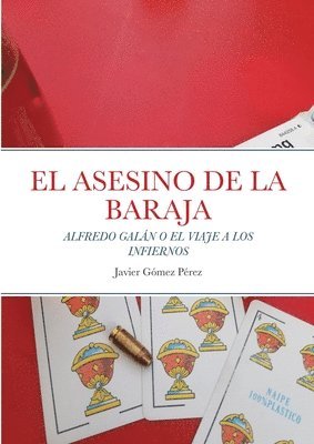 Javier Gomez Perez - Asesino de la Baraja, Häftad. Tillgänglighet: Lägg i varukorg