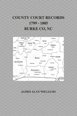 County Court Records, 1799 - 1805, Burke County, NC, Vol II