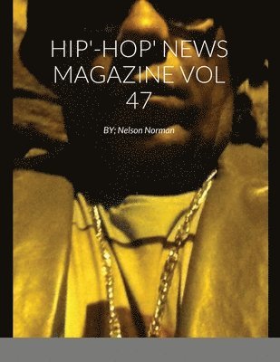 Nelson Norman - Hip'-Hop' News Magazine Vol 47, Häftad. Tillgänglighet: Lägg i varukorg