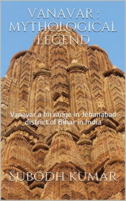 Subodh Kumar - Vanavar: Mythological Legend, E-bok