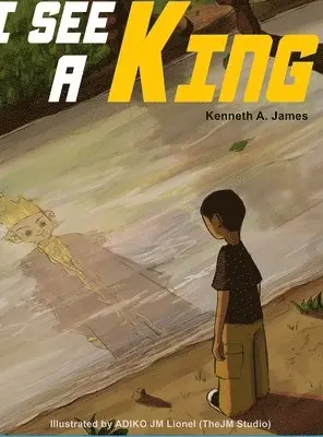 Kenneth James - I See A King, Inbunden. Tillgänglighet: Lägg i varukorg