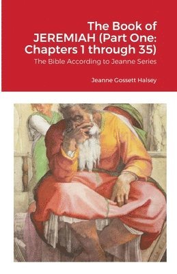 Jeanne Gossett Halsey - Book of JEREMIAH (Part One, Häftad
