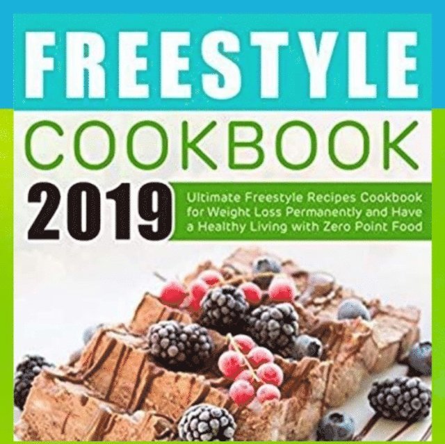 Lawrence Kelsoy, Lawrence - Freestyle cookbook 2019, E-bok