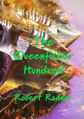 Robert Radnor - Queenfisher Hundred, Häftad