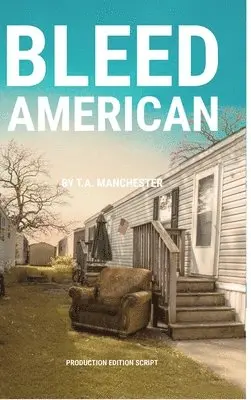 T a Manchester - Bleed American - Hardcover, Inbunden. Tillgänglighet: Tillfälligt slut