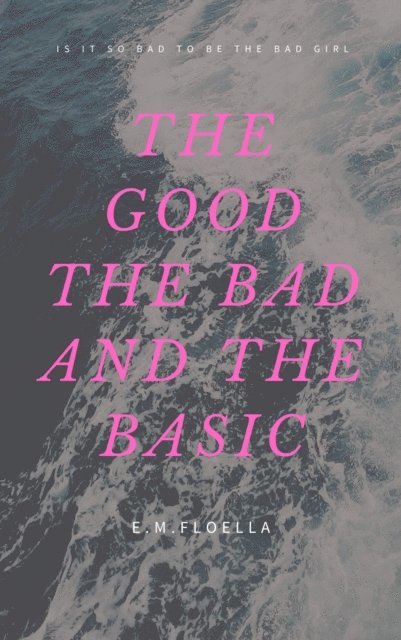 M Green - the good the bad and the basic, E-bok