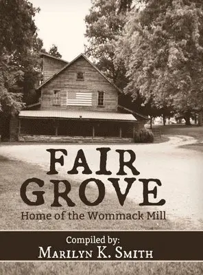 Marilyn K Smith - Fair Grove, Inbunden. Tillgänglighet: Lägg i varukorg