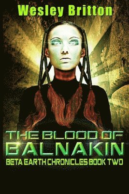 Wesley Britton - Blood of Balnakin, Häftad