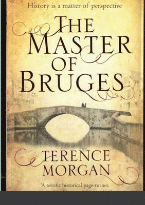 Terry Morgan - Master of Bruges, Häftad. Tillgänglighet: Lägg i varukorg