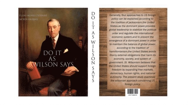 Anitta safavipour, Mobin Karbasi, Ellias Aghili Dehnavi - Do It as Wilson Says, E-bok