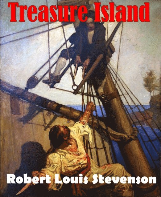 Sanjay Kumar Singh, Robert Louis Stevenson - Treasure Island (Annotated), E-bok
