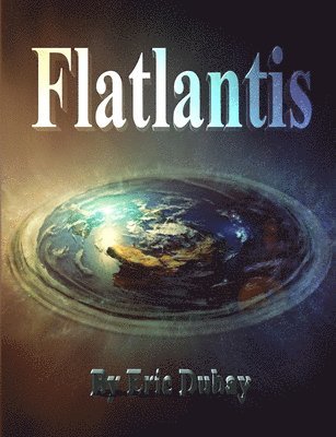 Eric DuBay - Flatlantis, Häftad
