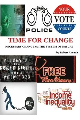 Robert Almada - Time For Change, Häftad. Tillgänglighet: Lägg i varukorg