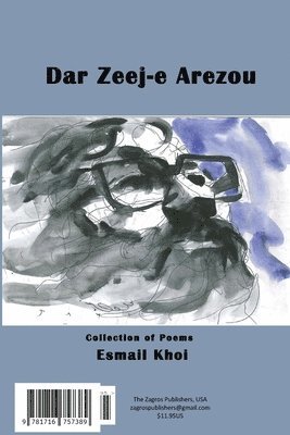 Esmail Khoi - Dar Zeej-e Arezou, Häftad