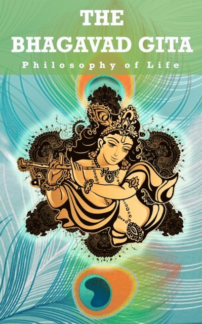 Shri Purohit Swami, Krishna Dwaipayana Veda Vyasa - Bhagavad Gita, E-bok
