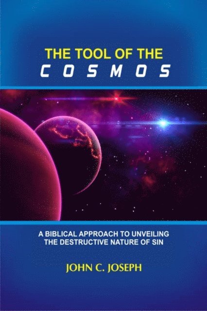 Alpha Modi, Faith Okoroh, Pastor Krist Adi, John Joseph - THE TOOL OF THE COSMOS, E-bok