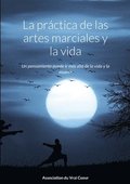 La prctica de las artes marciales y la vida