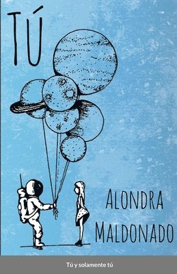 Alondra Maldonado - Tú, Häftad. Tillgänglighet: Lägg i varukorg
