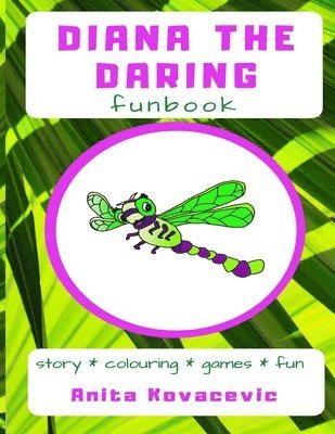 Anita Kovacevic - Diana the Daring Funbook, Häftad. Tillgänglighet: Lägg i varukorg