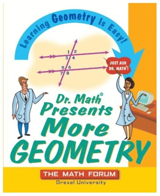 John Wiley - Dr Math Presents More Geometry : Learning Geometry is Easy Just ask Dr Math- PDF, E-bok