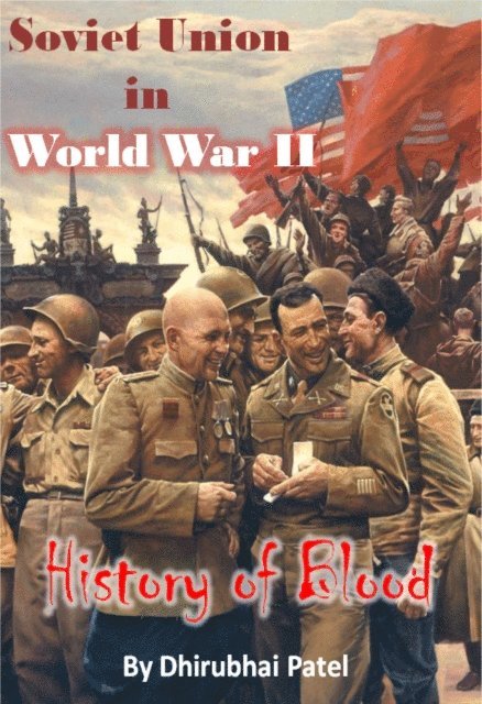 Dhirubhai Patel - Soviet Union in World War II, E-bok. Tillgänglighet: Lägg i varukorg