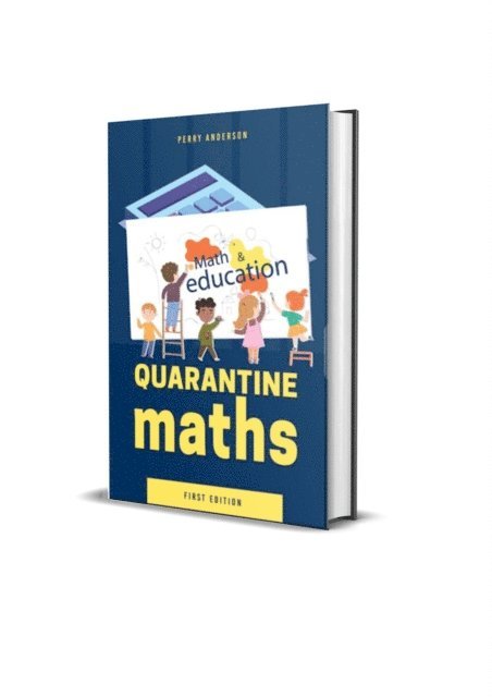 Perry Anderson - Quarantine education math, E-bok