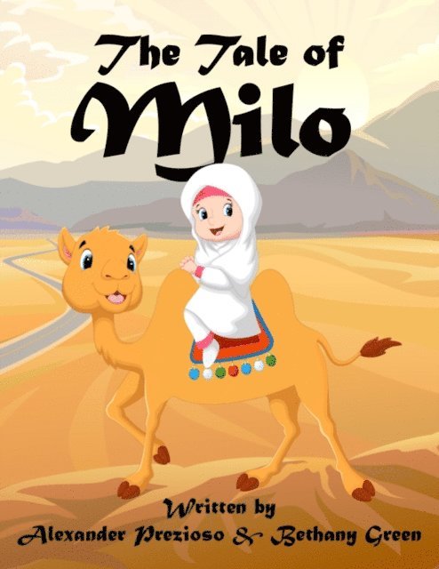 Bethany Green, Alexander Prezioso - Tale of Milo, E-bok