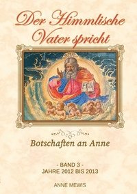 Der Himmlische Vater spricht - Band 3