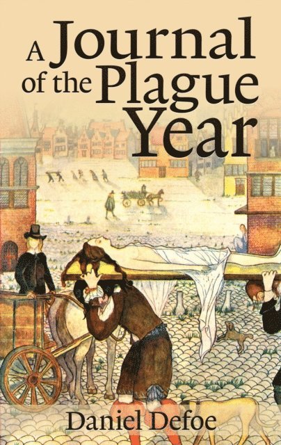 Daniel Defoe - Journal of the Plague Year, E-bok